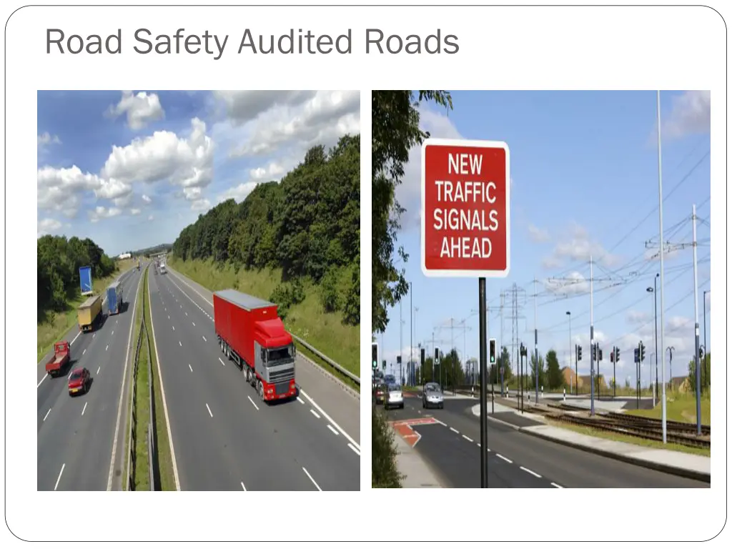 road safety audited roads