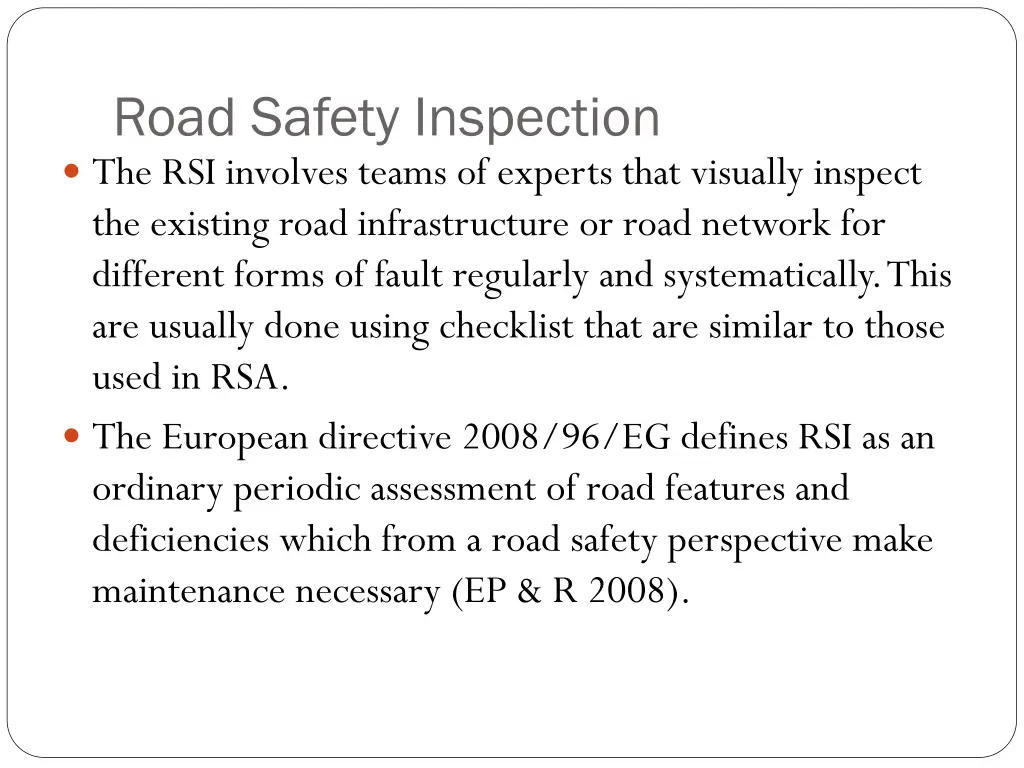 road safety inspection the rsi involves teams