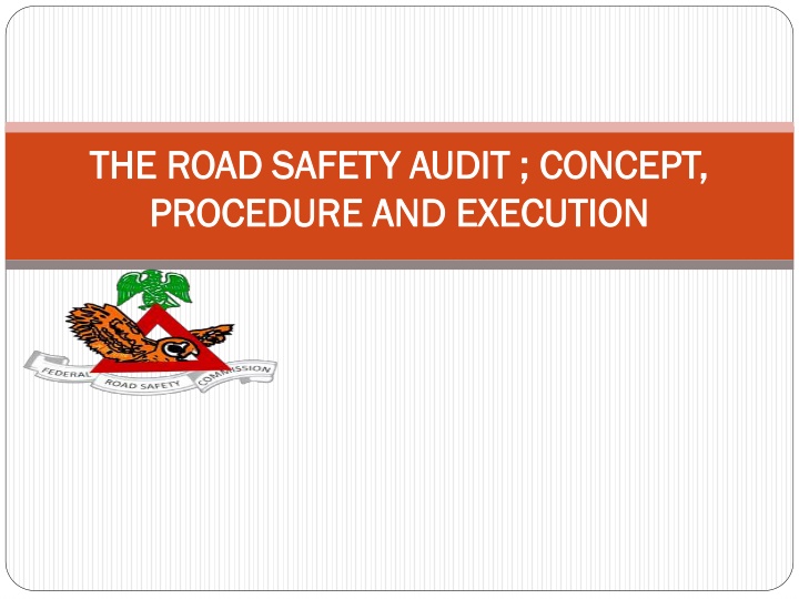 the road safety audit concept the road safety