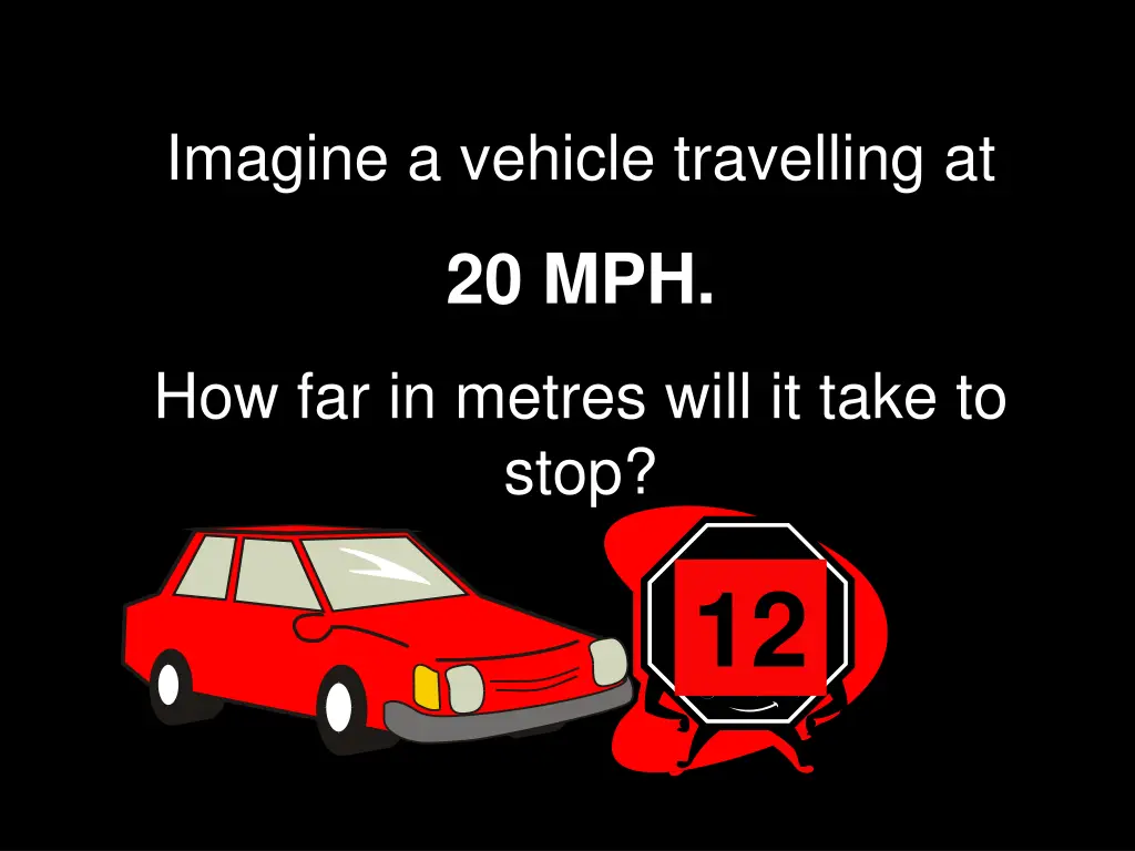 imagine a vehicle travelling at