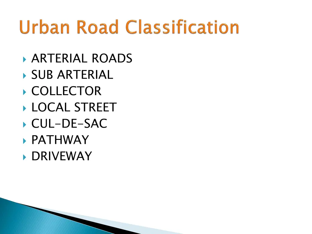 arterial roads sub arterial collector local