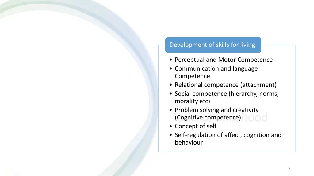 development of skills for living