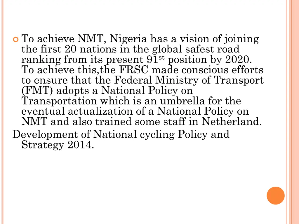 to achieve nmt nigeria has a vision of joining