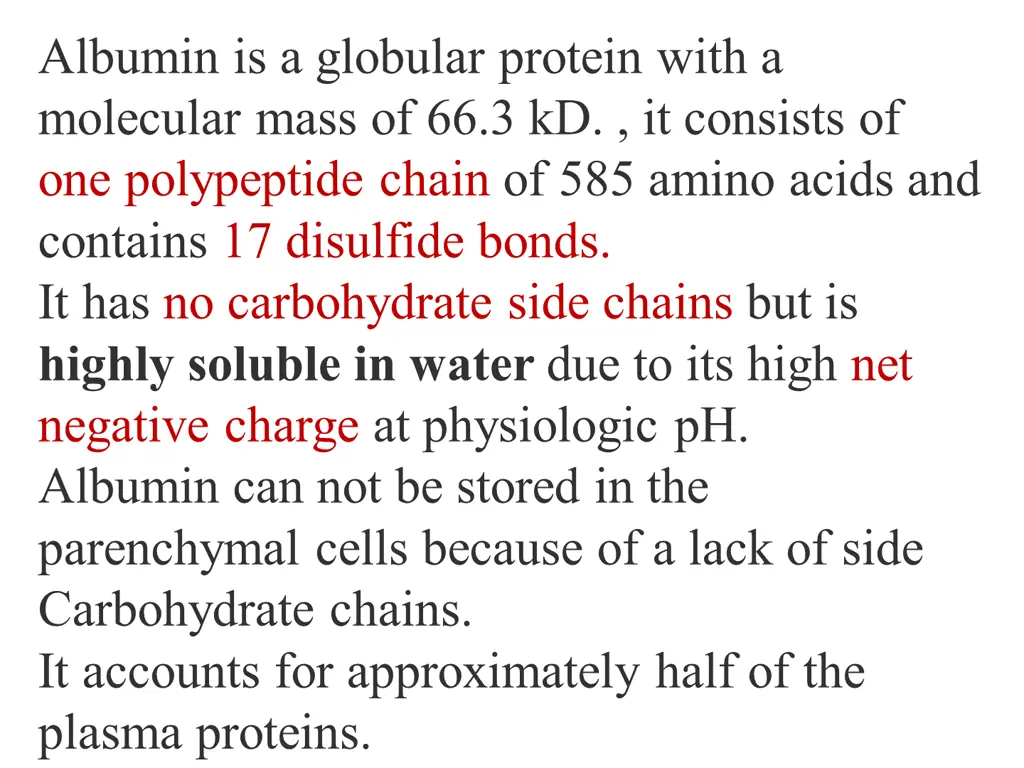 albumin is a globular protein with a molecular