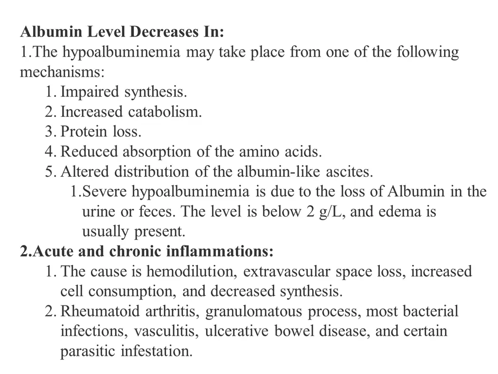 albumin level decreases in 1 the hypoalbuminemia