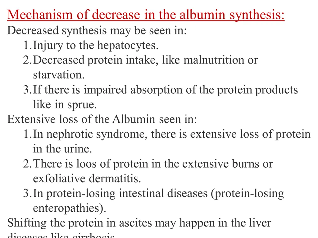 mechanism of decrease in the albumin synthesis