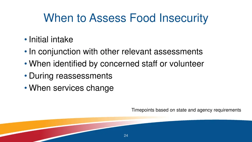 when to assess food insecurity