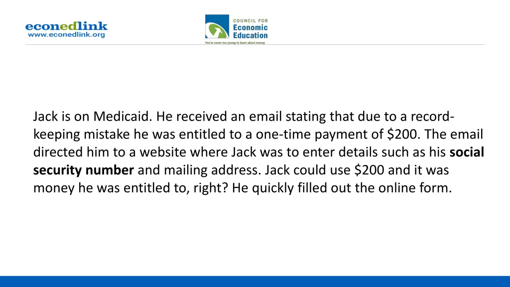 jack is on medicaid he received an email stating 1