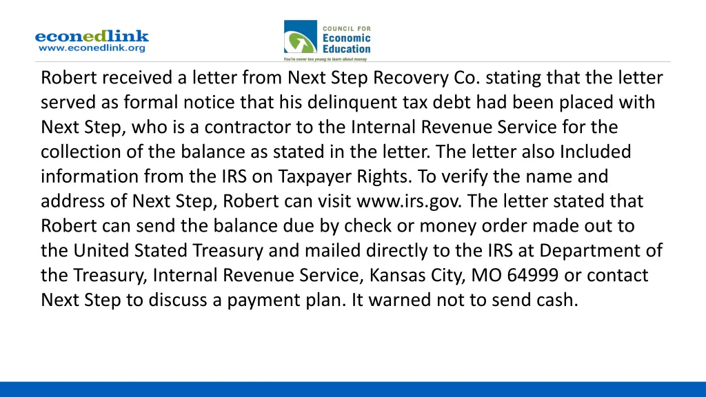 robert received a letter from next step recovery