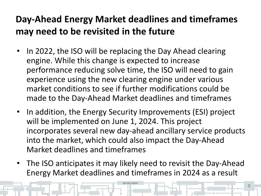 day ahead energy market deadlines and timeframes