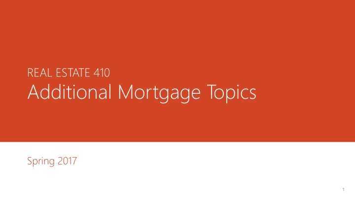 real estate 410 additional mortgage topics