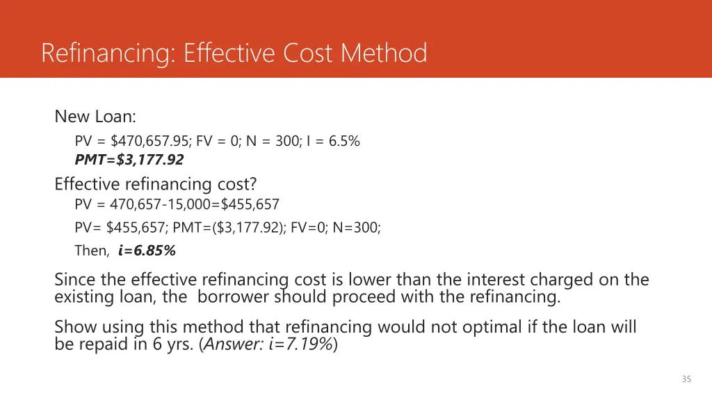 refinancing effective cost method 2