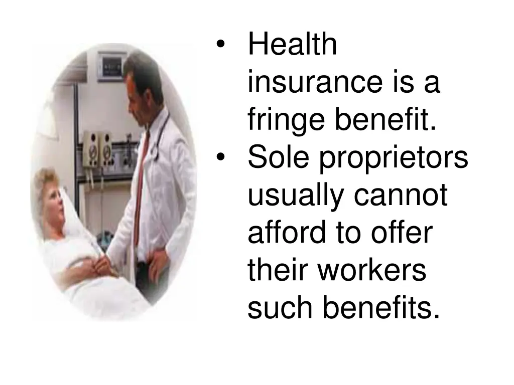 health insurance is a fringe benefit sole