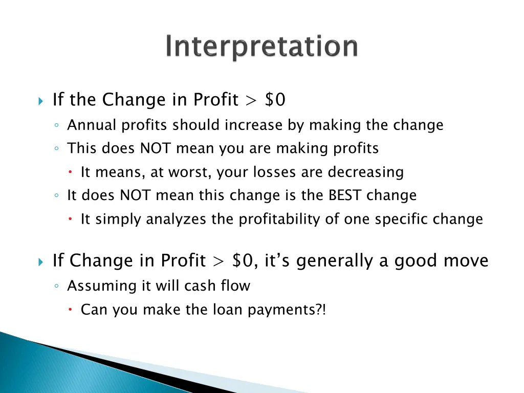 if the change in profit 0 annual profits should