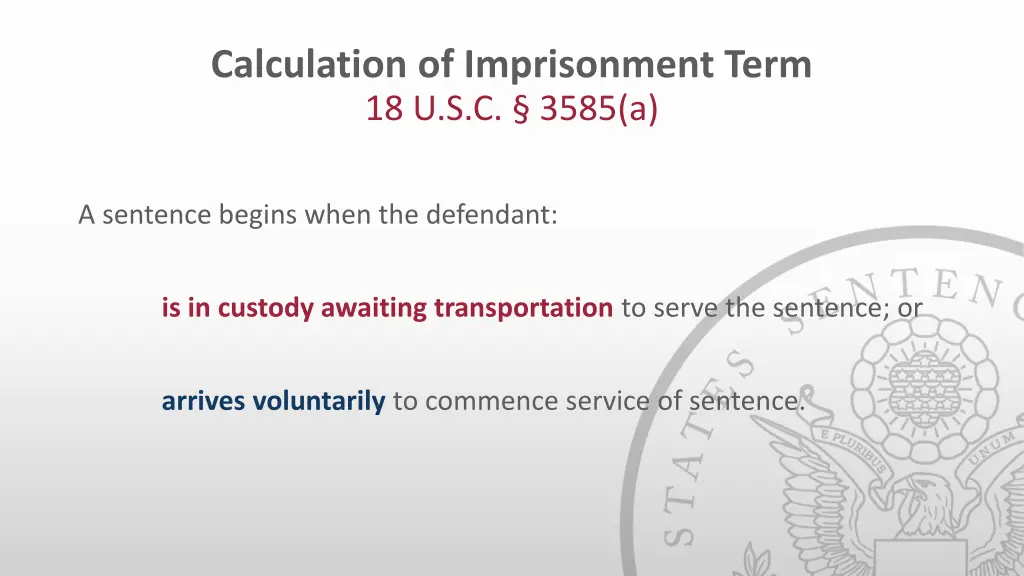 calculation of imprisonment term 18 u s c 3585 a