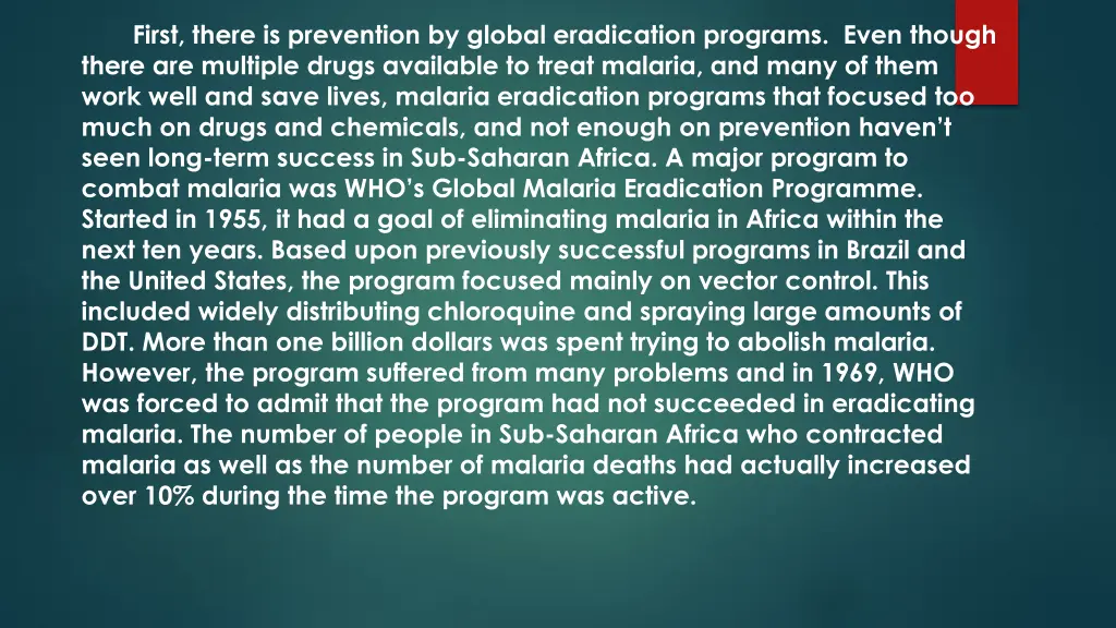 first there is prevention by global eradication