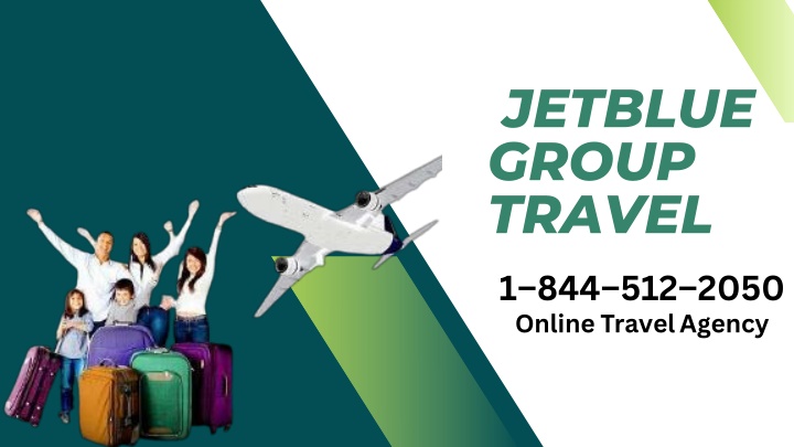 jetblue group travel 1 844 512 2050 online travel