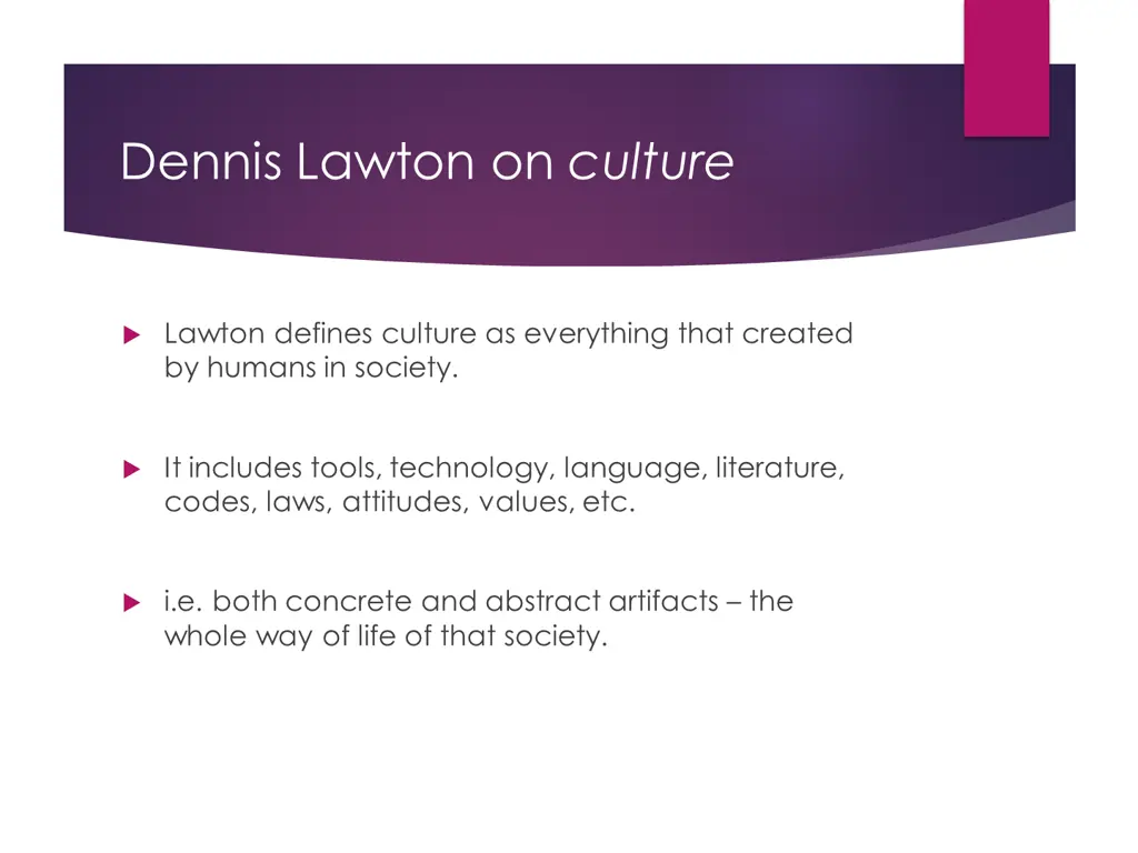 dennis lawton on culture