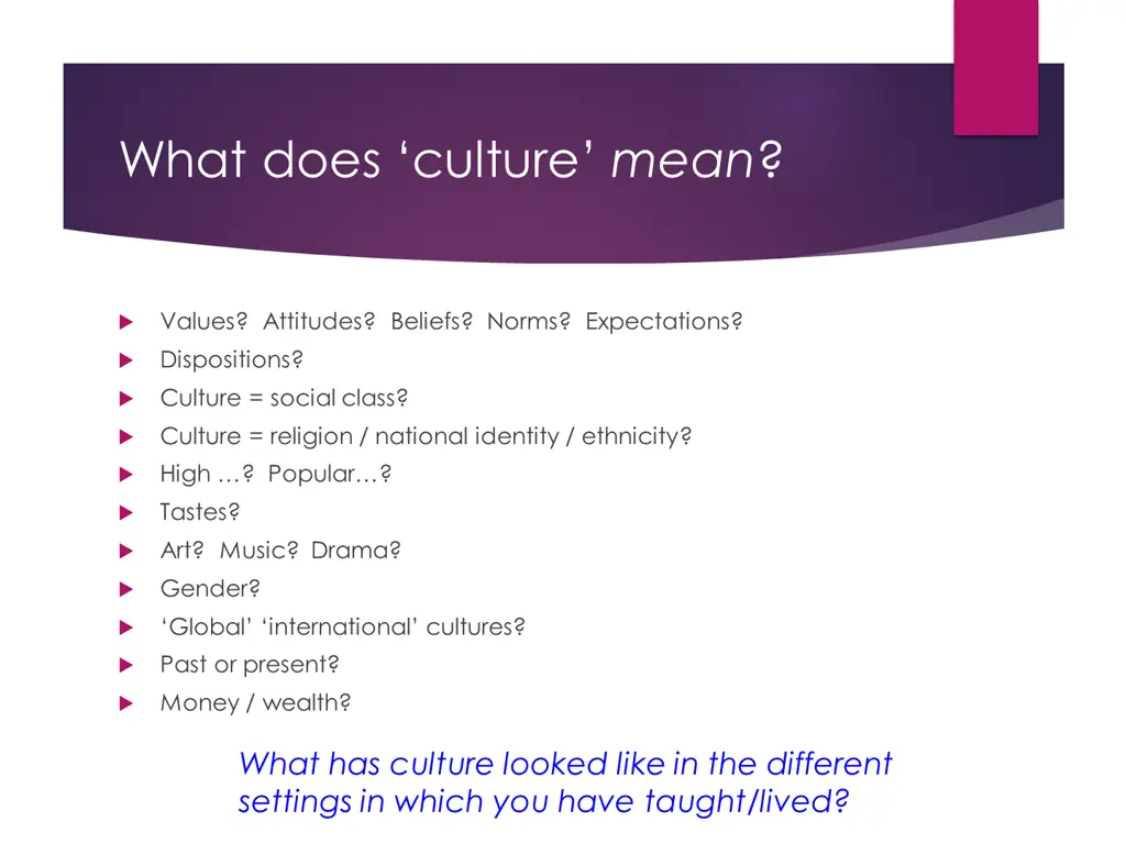 what does culture mean