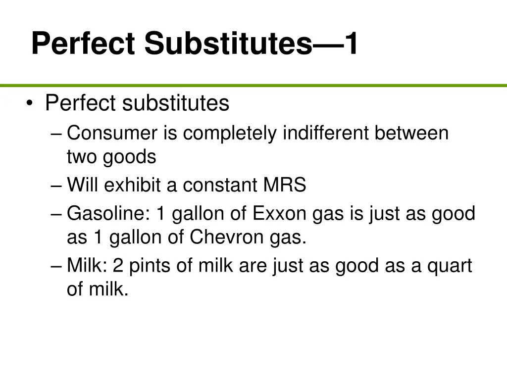 perfect substitutes 1