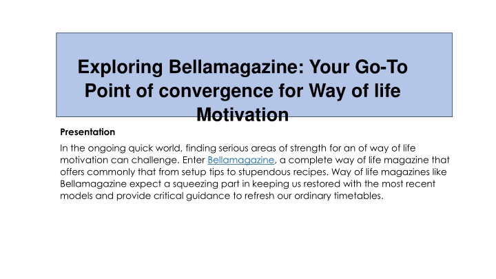 exploring bellamagazine your go to point