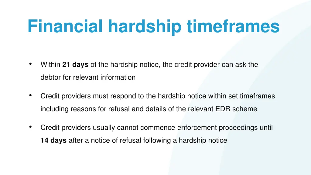 financial hardship timeframes