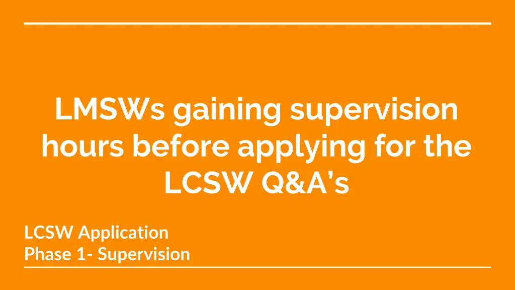 lmsws gaining supervision hours before applying