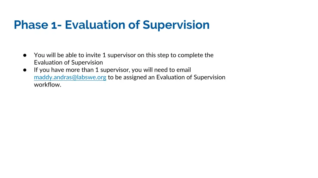 phase 1 evaluation of supervision