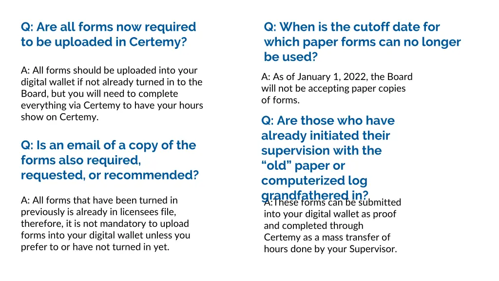 q are all forms now required to be uploaded