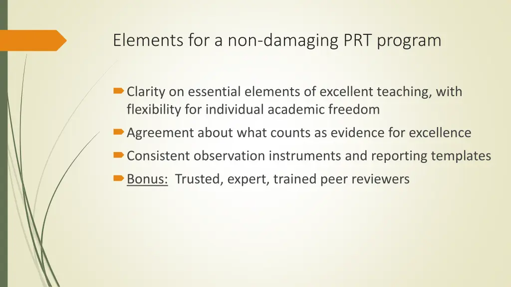 elements for a non damaging prt program