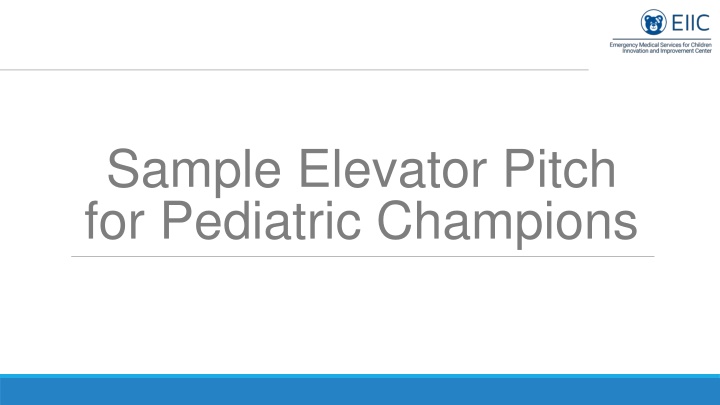 sample elevator pitch for pediatric champions