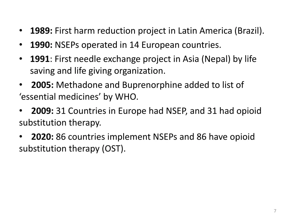 1989 first harm reduction project in latin