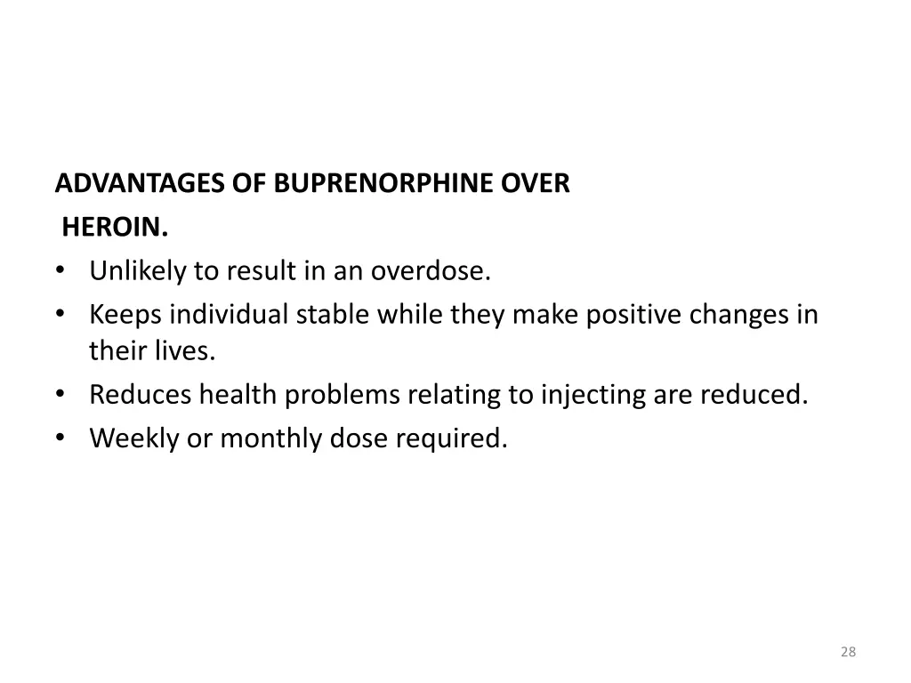 advantages of buprenorphine over heroin unlikely