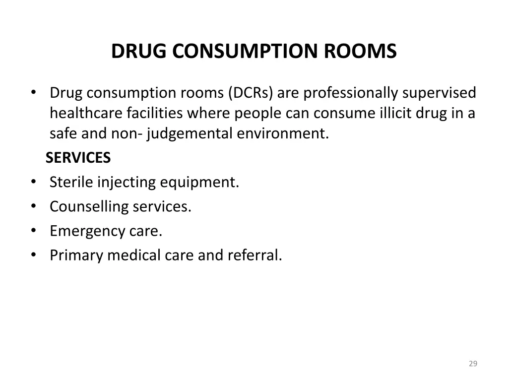 drug consumption rooms