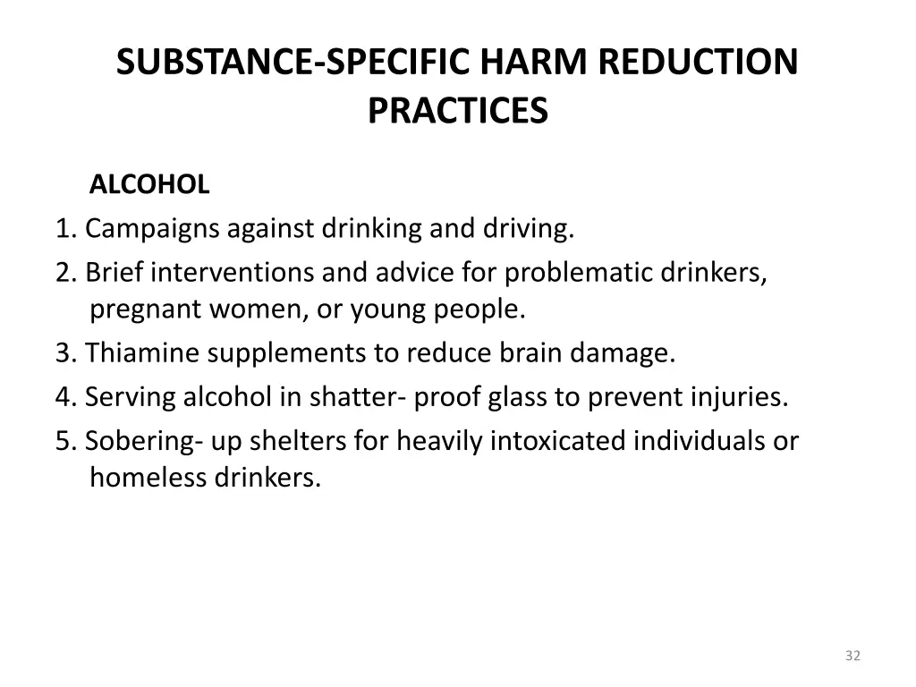 substance specific harm reduction practices