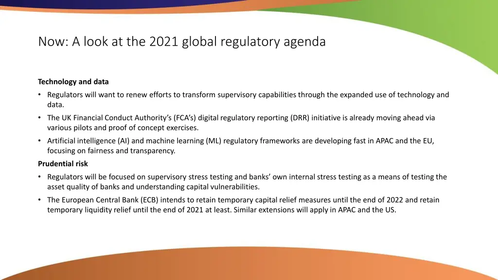 now a look at the 2021 global regulatory agenda 2