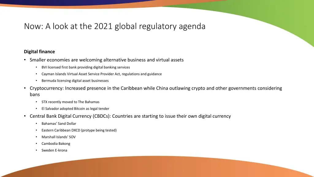 now a look at the 2021 global regulatory agenda 4