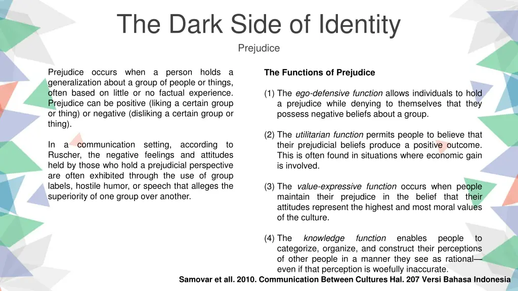 the dark side of identity prejudice