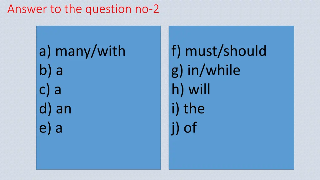 answer to the question no 2