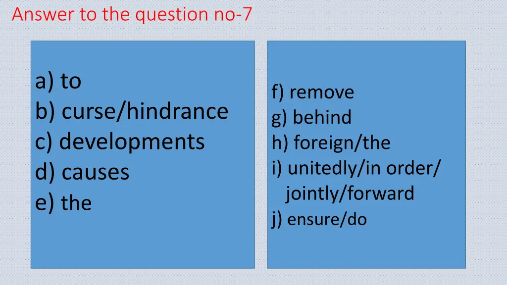 answer to the question no 7