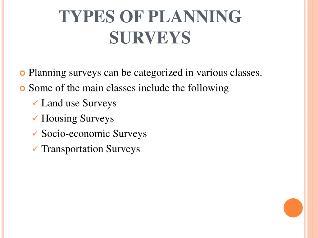 types of planning surveys