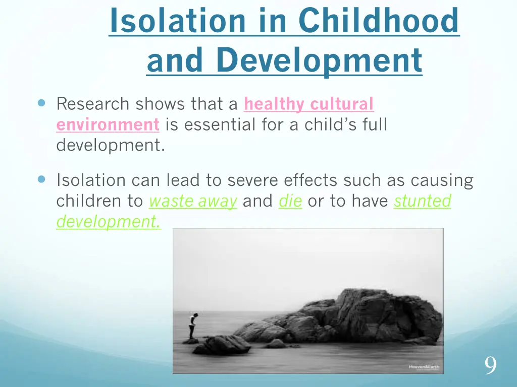 isolation in childhood and development