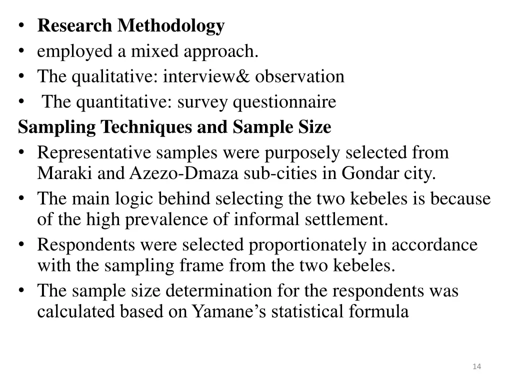 research methodology employed a mixed approach