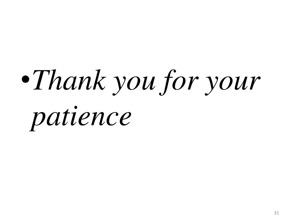 thank you for your patience