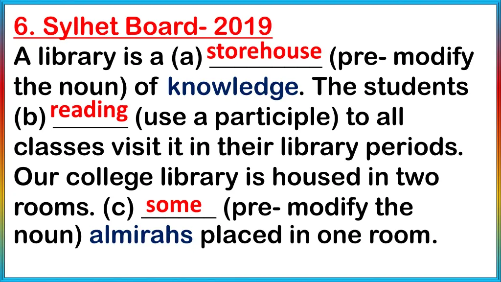 6 sylhet board 2019 a library is a a pre modify