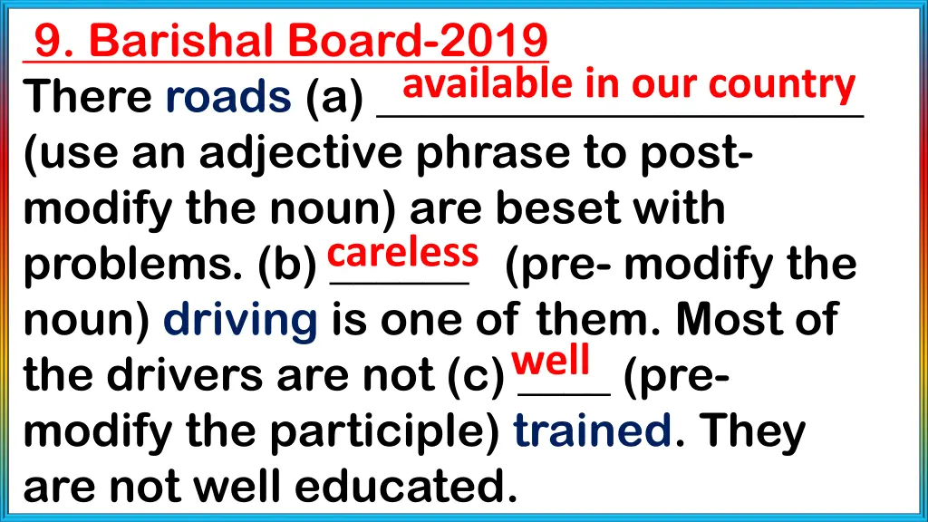 9 barishal board 2019 there roads