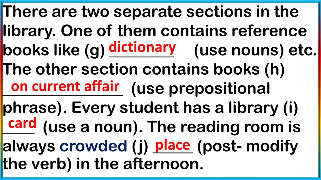 there are two separate sections in the library