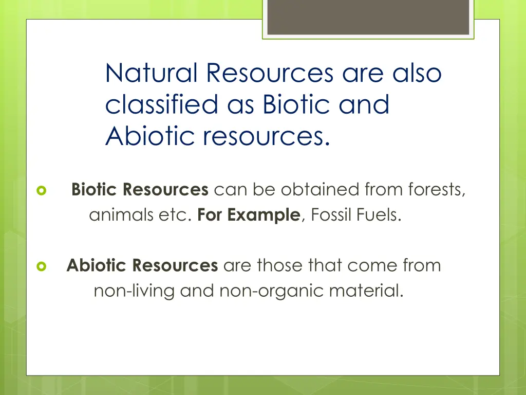 natural resources are also classified as biotic