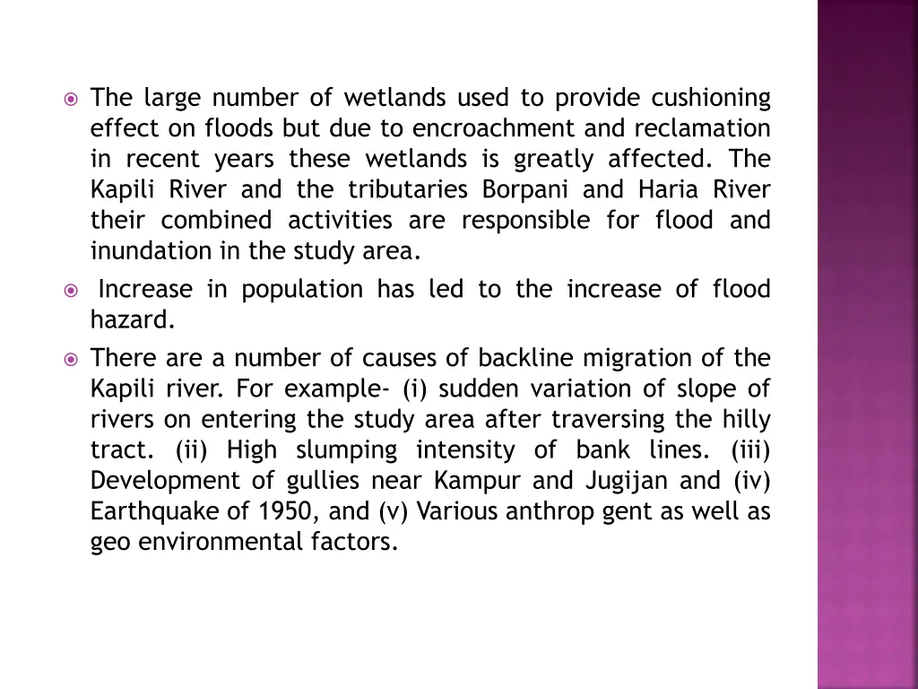 the large number of wetlands used to provide