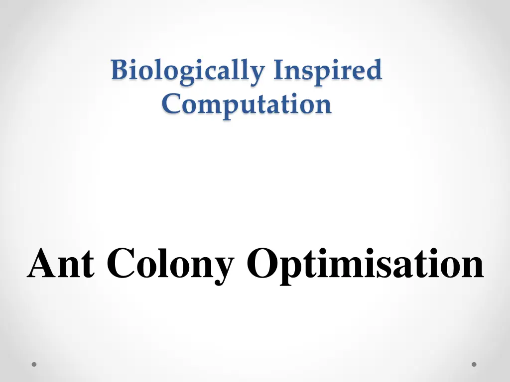 biologically inspired computation